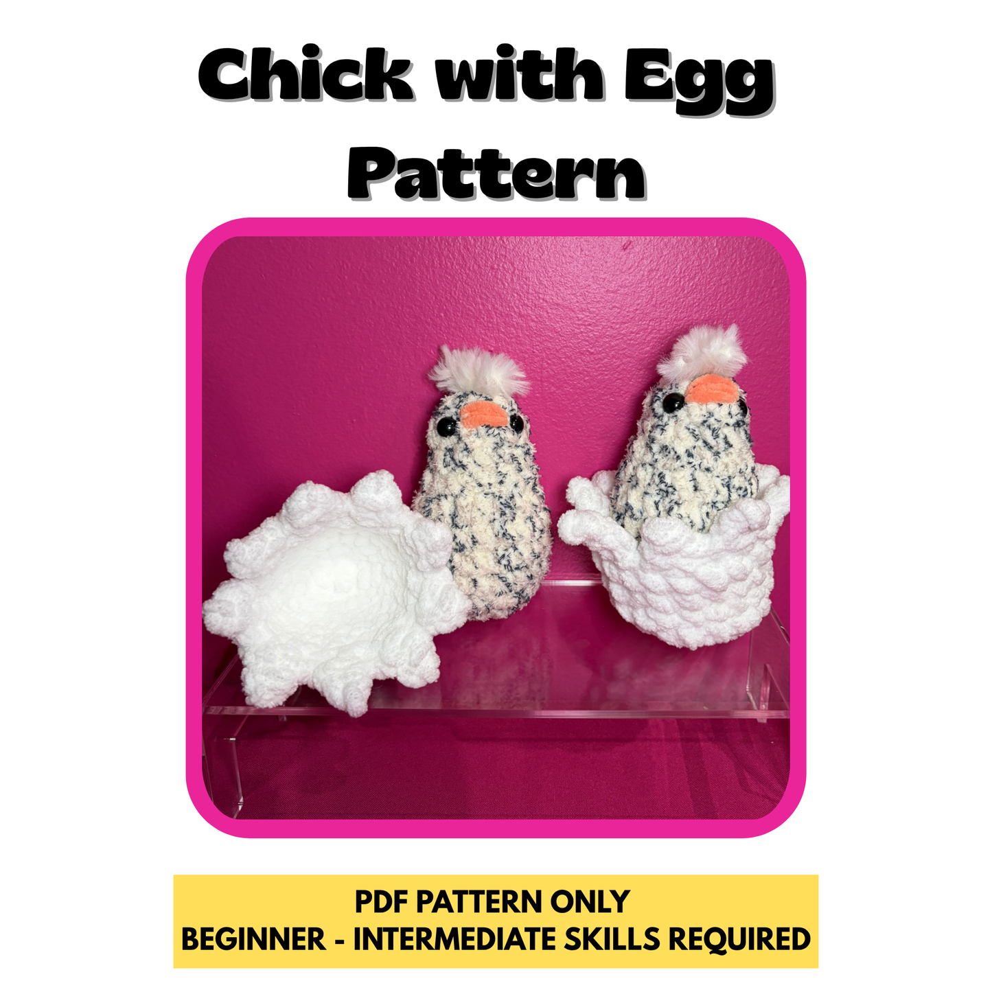 Chick in Egg PDF Pattern - Digital Download Only